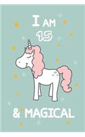 I Am 15 & Magical