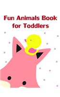 Fun Animals Book for Toddlers: Funny animal picture books for 2 year olds(12 Adventure Coloring)