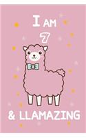I AM 7 & LLamazing: A Journal and Sketchbook Gift for 7 Year Old Girls, Lined Journal for a Funny 7th Birthday Gift for Girls