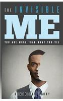 The Invisible Me