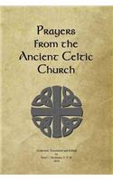 Prayers from the Ancient Celtic Church