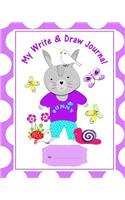 My Write & Draw Journal: Children's Cute Fun Bunny Rabbit, Butterflies Whimsical - Educational Book - 50 Pages For kindergarten - Young School Kids To Draw And Write Their O