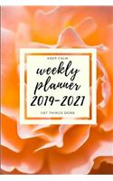Keep Calm Weekly Planner 2019-2021 Get Things Done