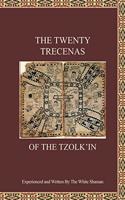 Twenty Trecenas of the Tzolk'in