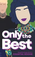 Only the Best