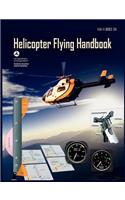 Helicopter Flying Handbook. FAA 8083-21a (2012 Revision)