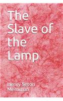 The Slave of the Lamp