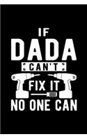 If Dada Can't Fix It No One Can