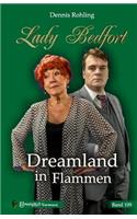 Lady Bedfort 109 - Dreamland in Flammen