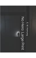 No Hero: Large Print