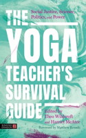 Yoga Teacher's Survival Guide