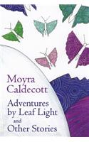Adventures by Leaf Light and other stories