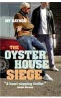 Oyster House Siege