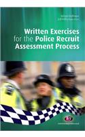 Written Exercises for the Police Recruit Assessment Process