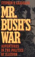 Mr. Bush's War