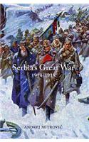 Serbia's Great War, 1914-1918