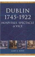 Dublin, 1745-1920