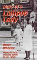 Diary of a Lollipop Lady