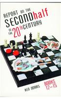 Report on the 2nd Half of the Twentieth Century