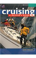 Cruising: A Skipper's Guide