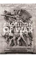 The Abolition of War