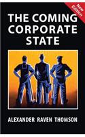 The Coming Corporate State