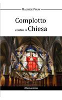 Complotto contro la Chiesa