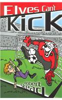 Elves Can't Kick