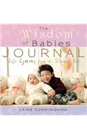 The Wisdom of Babies Journal