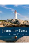Journal for Teens Dealing With Grief (Teen Journals)