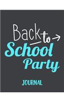 Back To School Party Journal