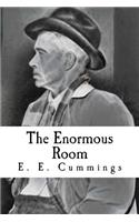 The Enormous Room