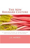 New Rhubarb Culture