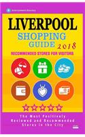 Liverpool Shopping Guide 2018: Best Rated Stores in Liverpool, England - Stores Recommended for Visitors, (Shopping Guide 2018)