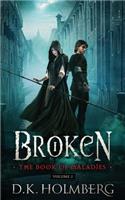Broken: The Book of Maladies(The Book of Maladies)