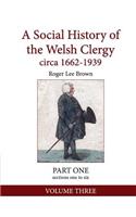 Social History of the Welsh Clergy circa 1662-1939