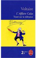 L'affair Calas: Traite Sur La Tolerance