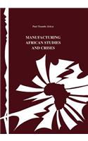 Manufacturing African Studies and Crises