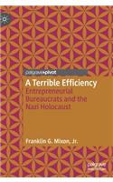 A Terrible Efficiency