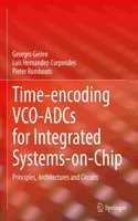 Time-Encoding Vco-Adcs for Integrated Systems-On-Chip