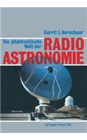 Phantastische Welt Der Radioastronomie