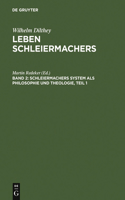 Schleiermachers System ALS Philosophie Und Theologie