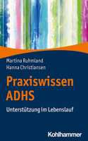 Praxiswissen Adhs