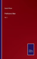 Prehistoric Man: Vol. I