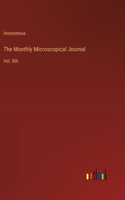 The Monthly Microscopical Journal: Vol. XIII