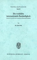 Die Verfehlte Internationale Zustandigkeit
