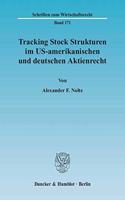 Tracking Stock Strukturen Im Us-Amerikanischen Und Deutschen Aktienrecht