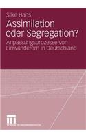 Assimilation Oder Segregation?