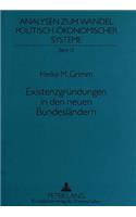 Existenzgruendungen in Den Neuen Bundeslaendern