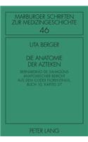 Die Anatomie der Azteken
